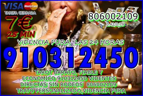 TAROT VISA  TODA  ESPAñA  LAS 24 HORAS  VISA BARATA 15 MINUTOS 4  EUROS 910312450- 806