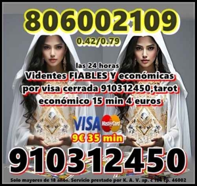 TAROT VISA  TODA  ESPAñA  LAS 24 HORAS  VISA BARATA 7 € 25 MIN  910312450- 806002109