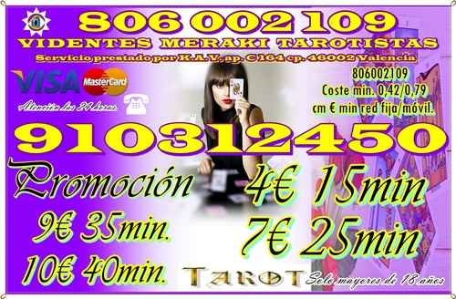 EXPERTA VIDENTE DIRECTA A SOLO 4 EUROS LOS 15 MINUTOS 910312450/806002109 (